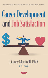 Title: Career Development and Job Satisfaction, Author: Quincy Martin