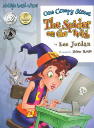 Title: One Creepy Street: The Spider on the Web, Author: Lee Jordan