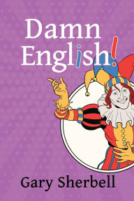 Title: Damn English!, Author: Gary Sherbell