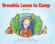 Title: Drewbie Loves to Camp: Book 1, Author: Jenn Ford