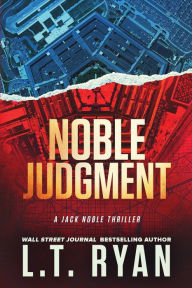 Title: Noble Judgment, Author: L T Ryan