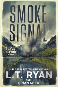 Title: Smoke Signal, Author: L T Ryan