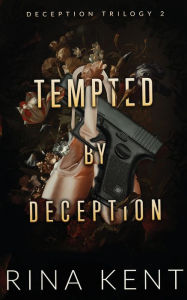 Title: Tempted by Deception: Special Edition Print, Author: Rina Kent