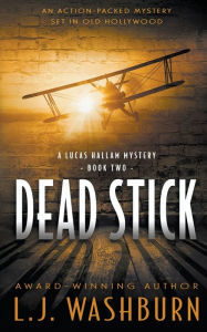 Title: Dead Stick, Author: L J Washburn