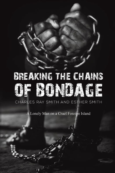 Breaking the Chains of Bondage