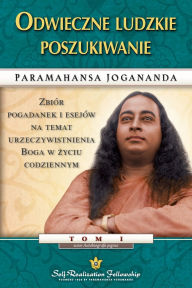 Title: Odwiecznego ludzkiego poszukiwania (Man's Eternal Quest Polish), Author: Paramahansa Yogananda