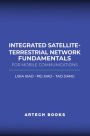 Integrated Satellite-Terrestrial Network Fundamentals for Mobile Communications