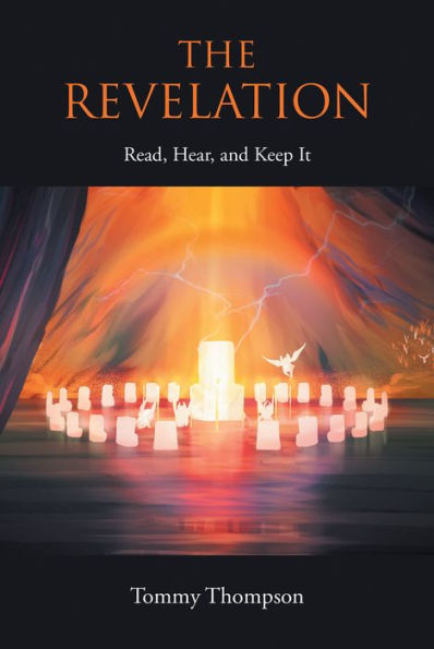 The Revelation: Read, Hear, and Keep It