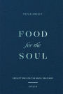 Food for the Soul: Reflections on the Mass Readings (Cycle B)