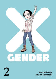 Title: X-Gender Vol. 2, Author: Asuka Miyazaki