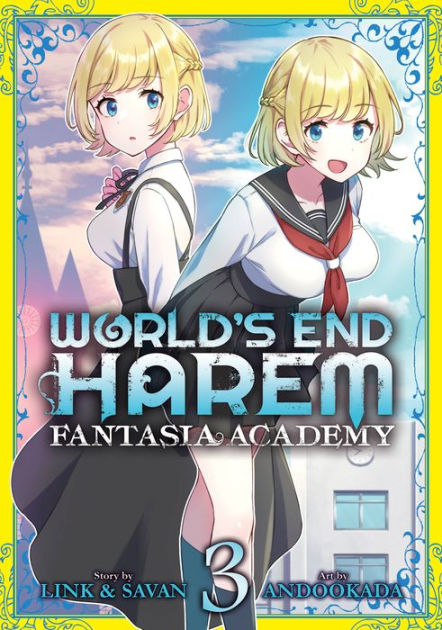 World's End Harem: Fantasia Academy: World's End Harem: Fantasia Academy  Vol. 1 (Series #1) (Paperback) 