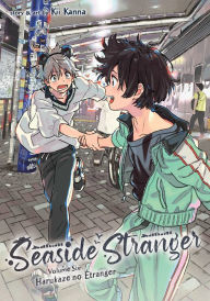 Title: Seaside Stranger Vol. 6: Harukaze no Étranger, Author: Kii Kanna