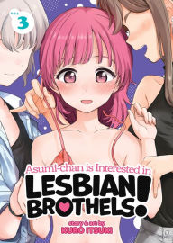 Title: Asumi-chan is Interested in Lesbian Brothels! Vol. 3, Author: Kuro Itsuki