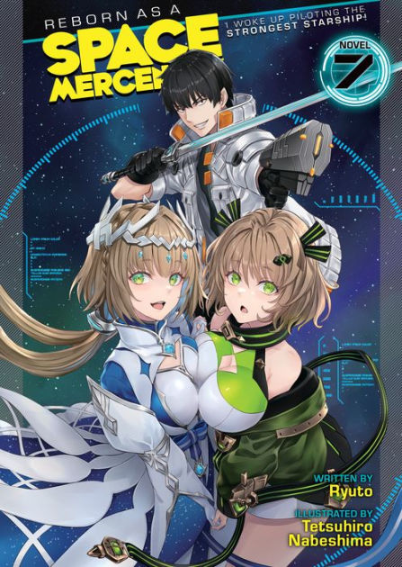 Reborn as a Space Mercenary: I Woke Up Piloting the Strongest Starship!  (Manga) Vol. 2 by Ryuto: 9781648274602