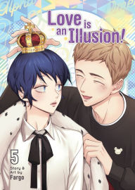 Title: Love is an Illusion! Vol. 5, Author: Fargo