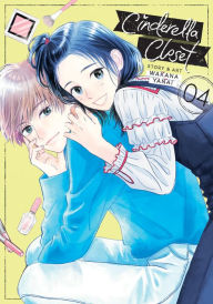 Title: Cinderella Closet Vol. 4, Author: Wakana Yanai