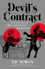 Devil's Contract: The History of the Faustian Bargain