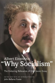 Title: Albert Einstein's Why Socialism?: The Enduring Relevance of His Classic Essay, Author: Albert Einstein