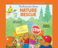 Title: The Berenstain Bears' Nature Rescue: An Early Reader Chapter Book, Author: Stan Berenstain