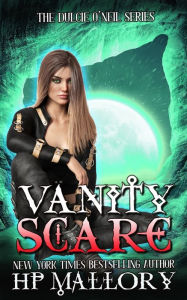 Title: Vanity Scare (Dulcie O'Neil Series #11), Author: H. P. Mallory
