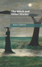 The Witch and Other Stories