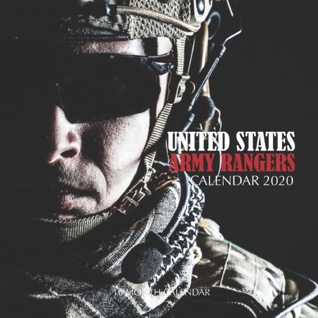 United States Army Rangers Calendar 2020: 16 Month Calendar by Golden