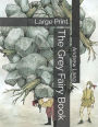 The Grey Fairy Book: Large Print