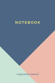 Title: Lined Composition Journal - 200 pages - 6 x 9 inches: Simple Lined Notebook Journal to Write In, Author: Californiacreate