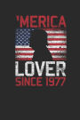 Merica Lover Since 1977: Small Lined Notebook - Birthday Gift Idea For Women And Men