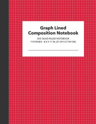 Title: Graph Lined Composition Notebook - 5x5 Quad Ruled Notebook: Grid Composition Book 110 Pages - 8.5x11 in. (21.59 x 27.94 cm.) Red, Author: Californiacreate