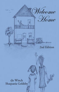 Title: Welcome Home: 2Nd Edition, Author: rJo Winch