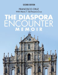 Title: The Diaspora Encounter: Memoir, Author: Francisco Cruz