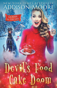 Title: Devil's Food Cake Doom, Author: Addison Moore