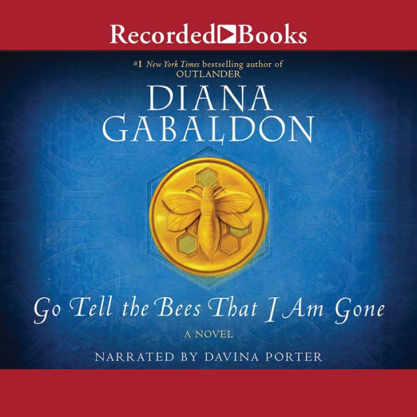 Go Tell the Bees That I Am Gone (Outlander Series #9)