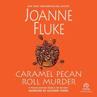 Caramel Pecan Roll Murder (Hannah Swensen Series #28)