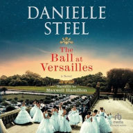 Title: The Ball at Versailles, Author: Danielle Steel