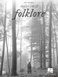 Title: Taylor Swift - Folklore: Piano/Vocal/Guitar Songbook, Author: Taylor Swift
