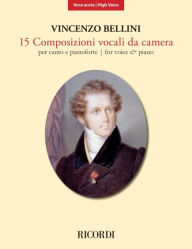 Title: 15 Composizioni Vocali da Camera - High Voice: New Edition Based on the Critical Edition, Author: Ilaria Narici