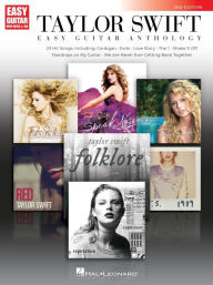 Title: Taylor Swift - Easy Guitar Anthology 2nd Edition, Author: Taylor Swift
