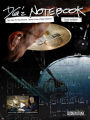 DG'z Notebook: My Path to the Groove - Ideas from a Beat Collector by David Garibaldi