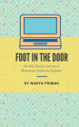 Foot in the Door: My Self-Taught Journey Becoming a Software Engineer