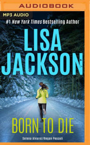 Title: Born to Die, Author: Lisa Jackson