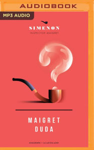 Title: Maigret duda (Narración en Castellano), Author: Georges Simenon