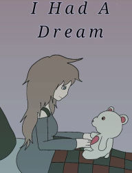 Title: I Had A Dream, Author: Halrai