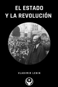 Title: El Estado y La Revoluciï¿½n, Author: Vladimir Lenin
