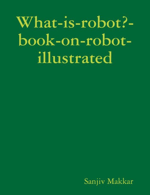 What-is-robot?-book-on-robot-illustrated|eBook