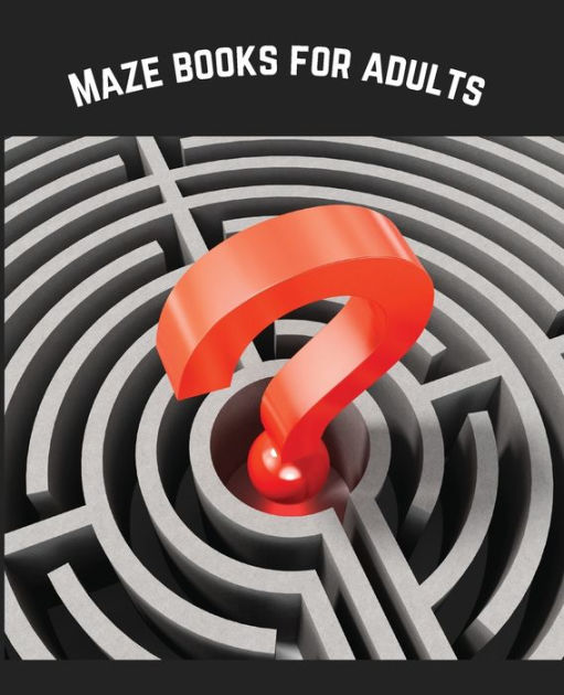 Maze Books For Adults by Rocket PUB, Paperback Barnes & Noble®