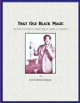 That Old Black Magic: The Lives & Legends of Great African American Magicians
