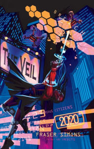 Title: Veil 2020: Minimalist Cyberpunk Action Roleplaying, Author: Fraser Simons