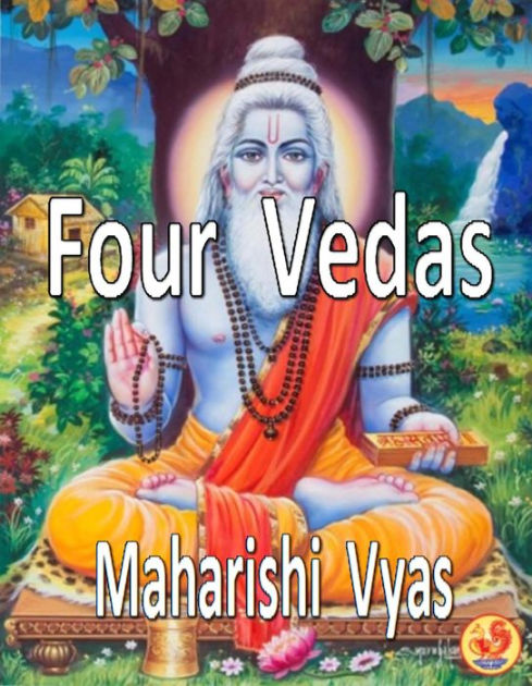 Four Vedas In English: Rig Veda + Yajur Veda + Sama Veda + Atharva Veda ...